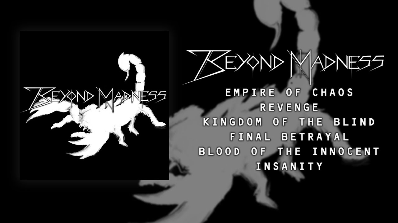 Beyond Madness - Chaos, Blood & Betrayal