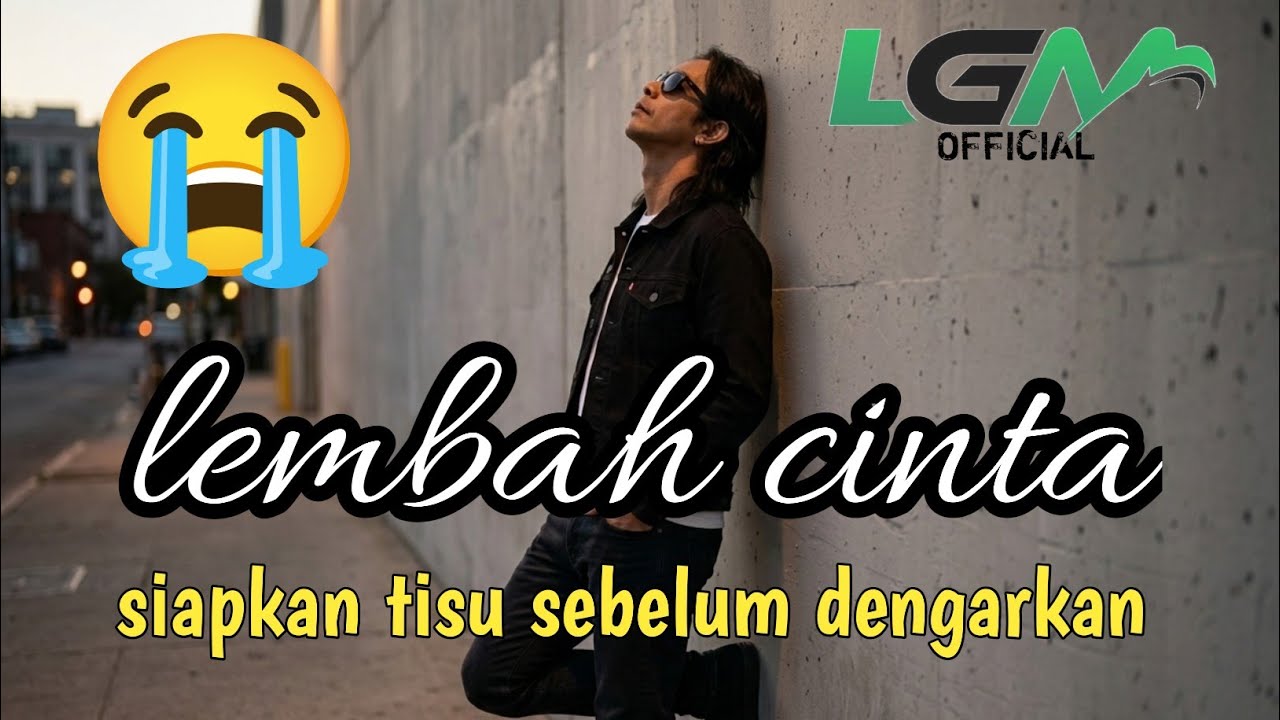 lembah cinta Lembah Cinta – Cover | Lagu Slow Rock Indonesia Paling Sedih & Menyentuh