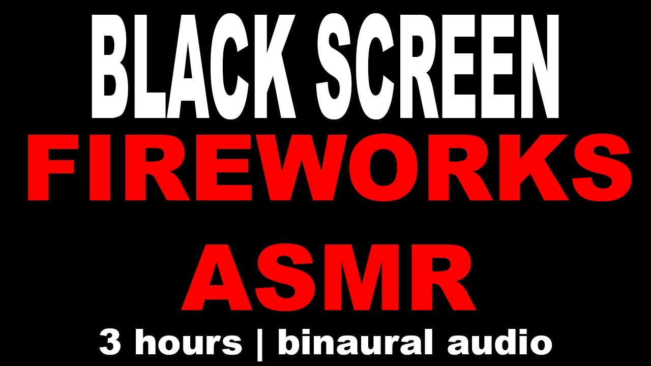 ASMR Fireworks, 4th of July explosions in binaural audio | BLACK SCREEN AUDIO ONLY