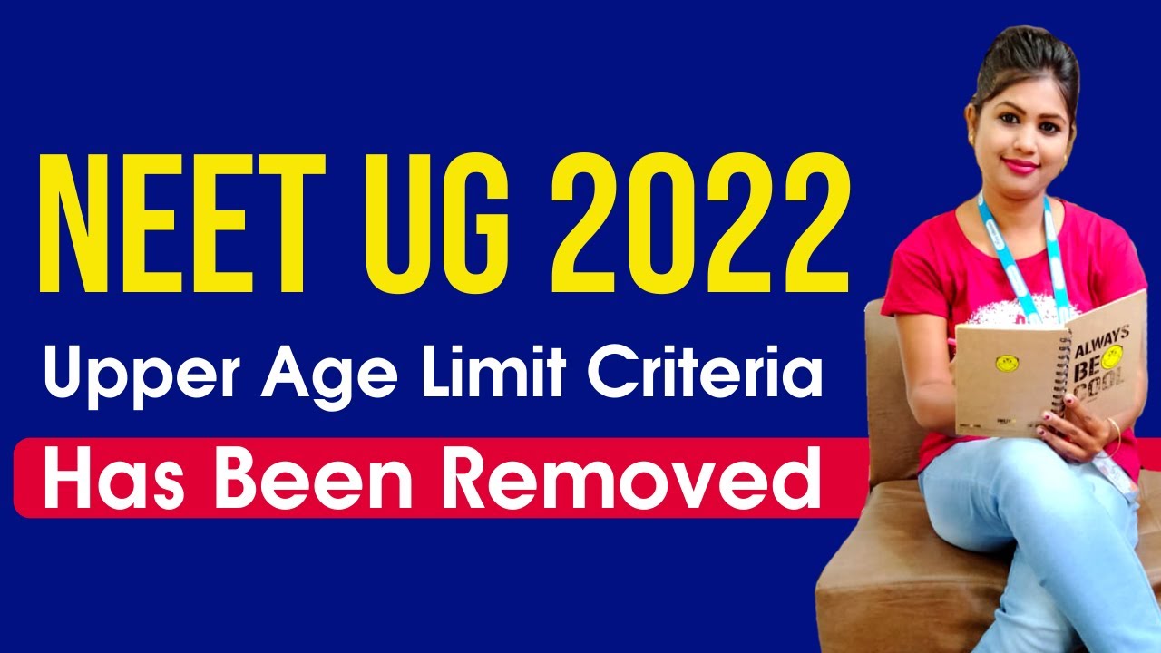 NEET UG 2022 | Upper Age Limit Criteria | NEET 2022 Eligibility Criteria | PiceEducare