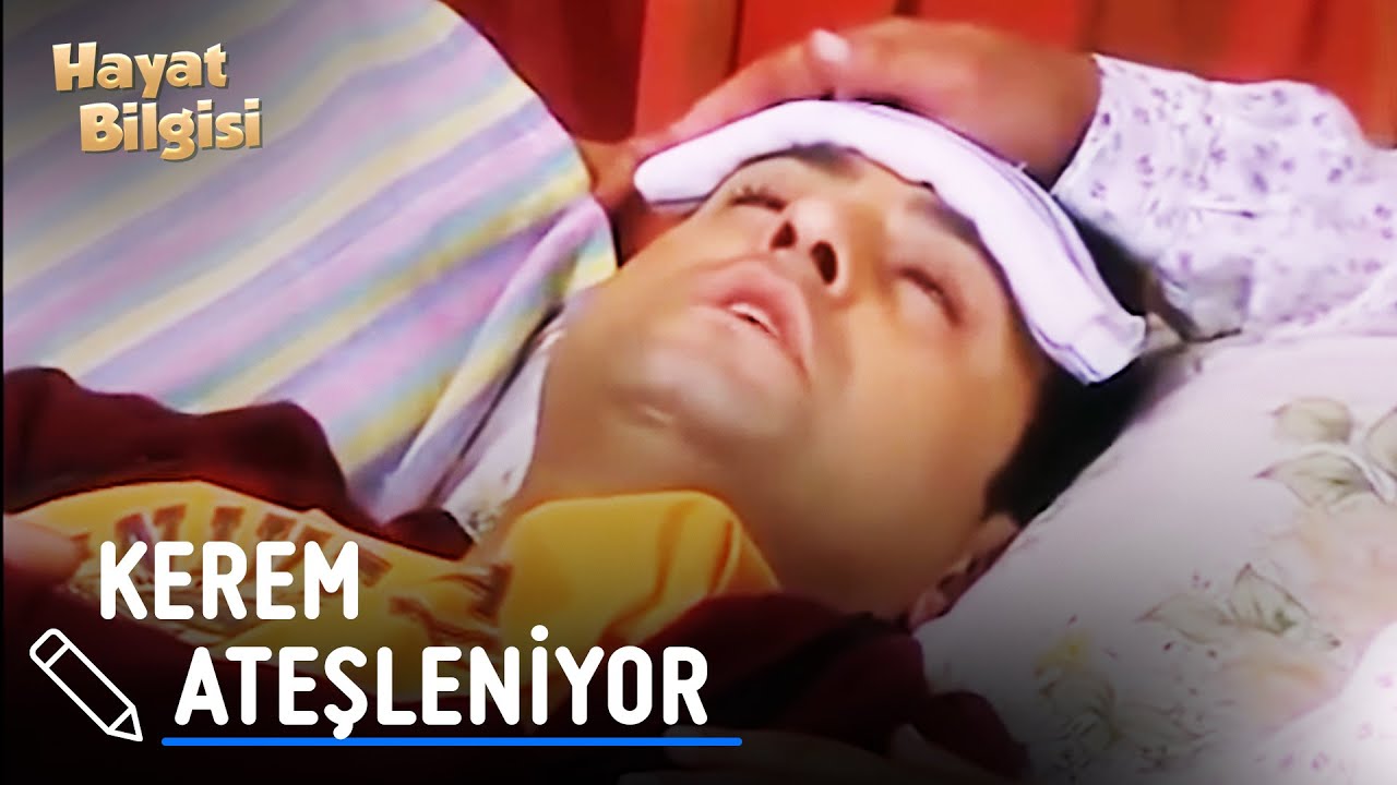 Hem Aşk Ateşi, Hem Zatürre  | Hayat Bilgisi 63. Bölüm