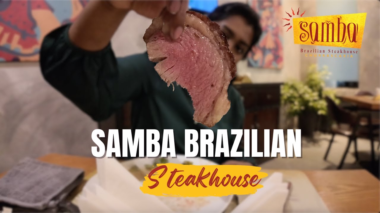 RM55 Feast at Samba Brazilian Steakhouse: All You Can Eat! 🍽️🍖