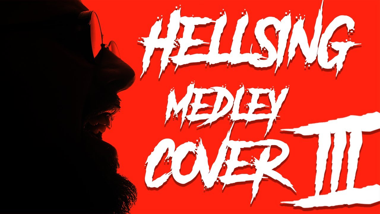 Hellsing OST Medley Cover III -  (Alucard's Theme, Japanese alphabet road with chinese bellflower's)