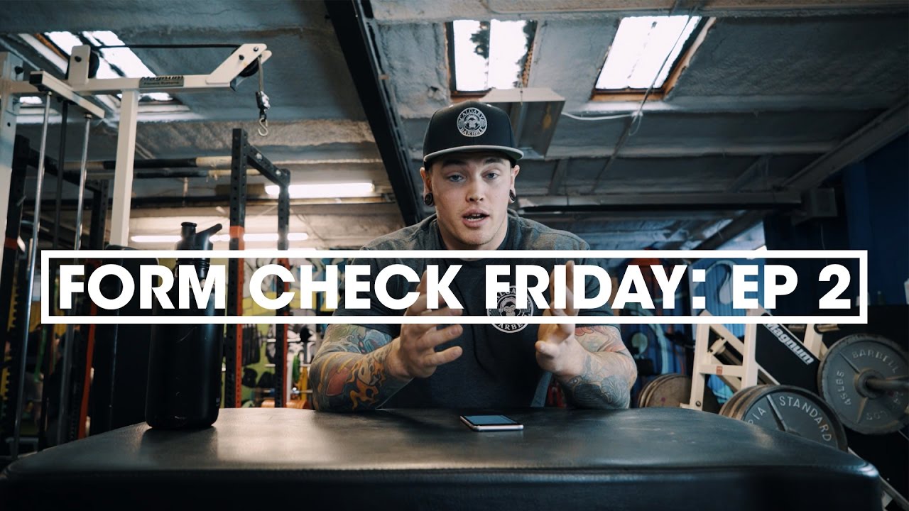 FORM CHECK FRIDAY: EPISODE 2