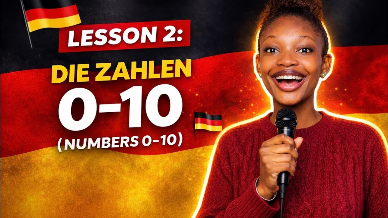 Lesson 2.1 - German Numbers 0-10 | Die Zahlen 0-10 - Beginners (A1 German) 🇩🇪