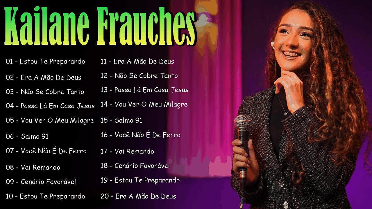 Os Melhores Clipes de Kailane Frauches 2026 | DVD Passa Lá Em Casa Jesus