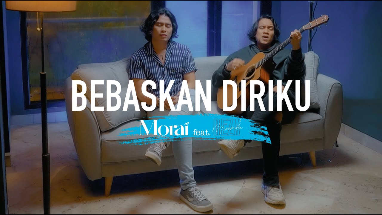 Bebaskan Diriku - Armada | Cover by Morai ft. Reza Miranda