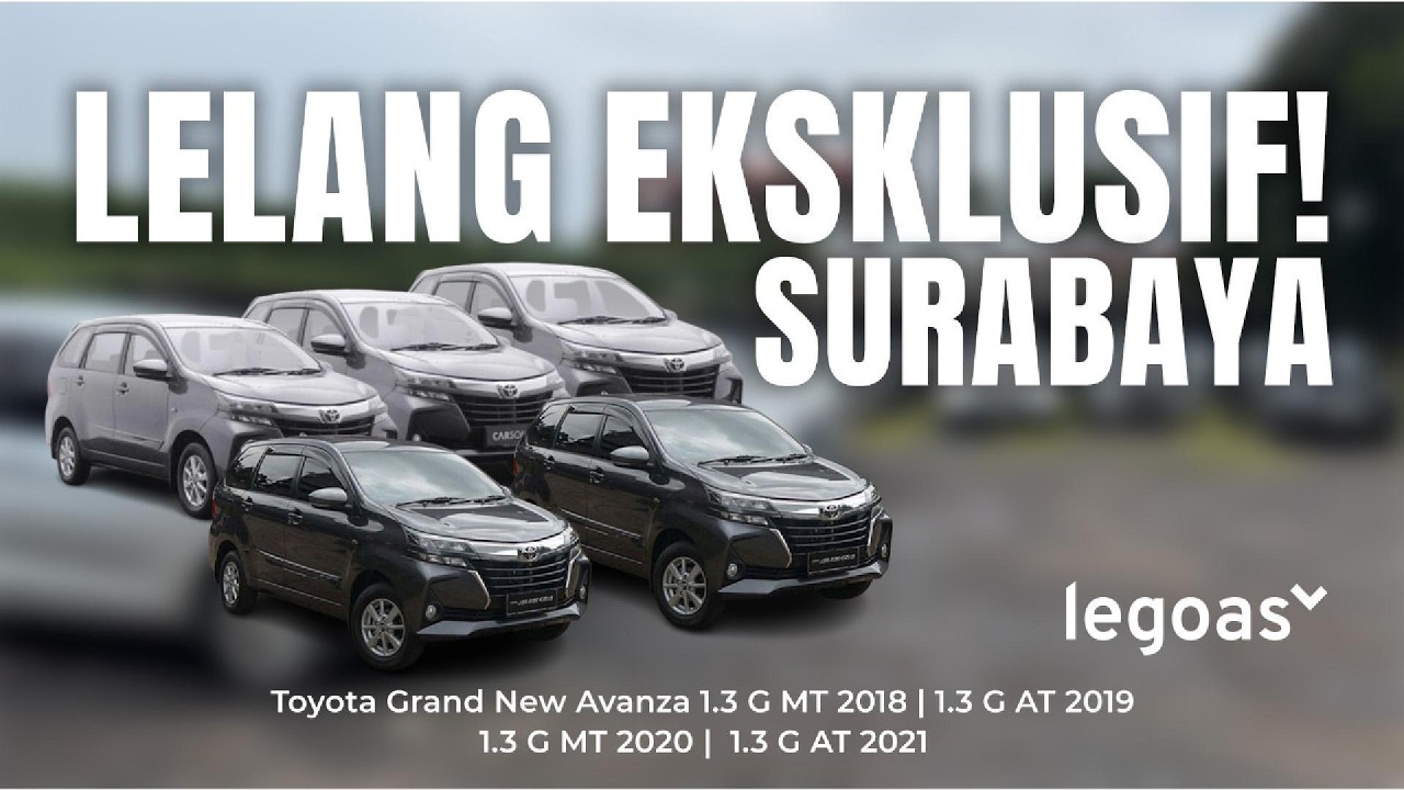 PROMO SPESIAL LELANG EKSLUSIF  HANYA DI LEGOAS !!! Grand New Avanza 2018 2021