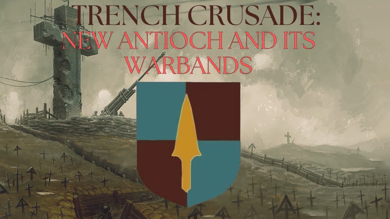 Trench Crusade: New Antioch and its Warbands