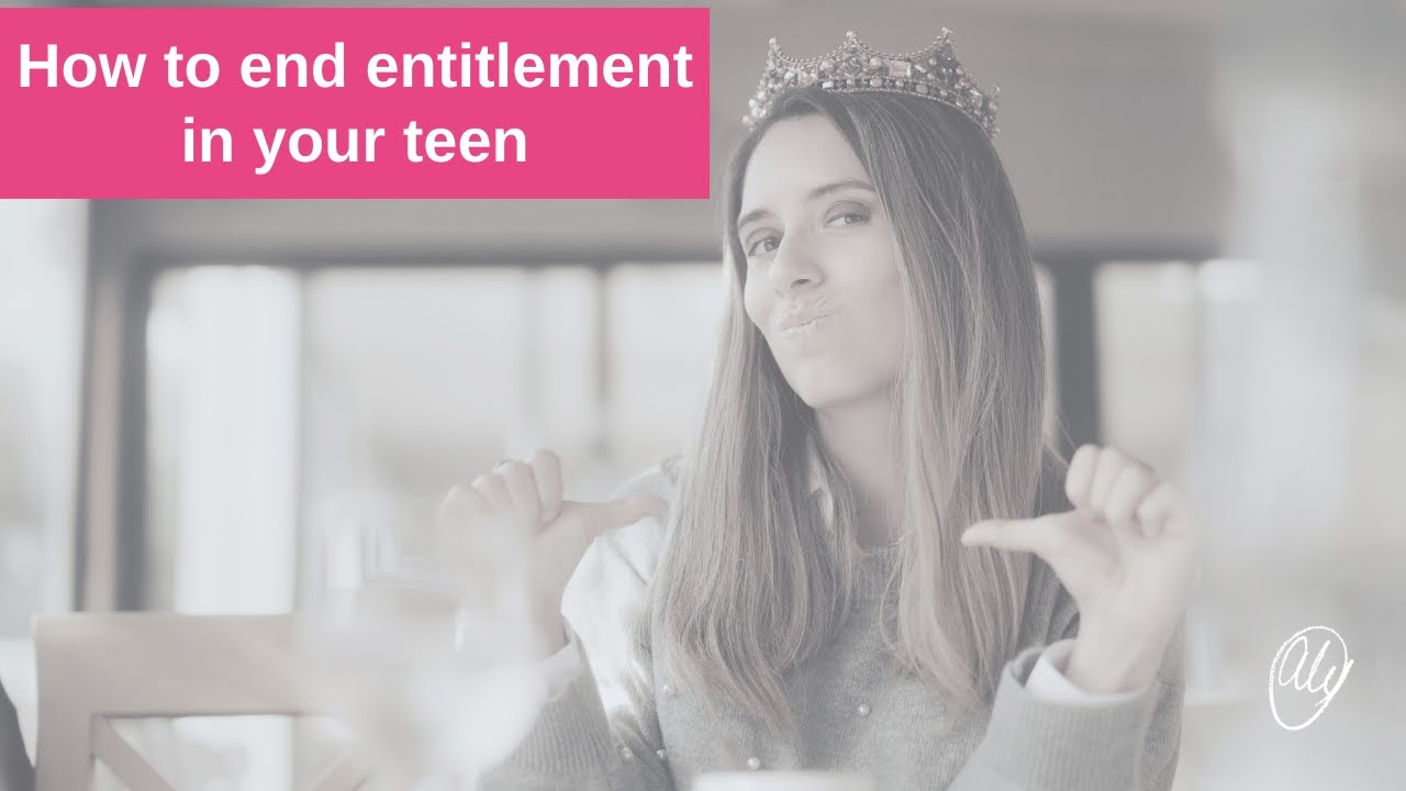 The secret sauce to ending entitlement in your teen