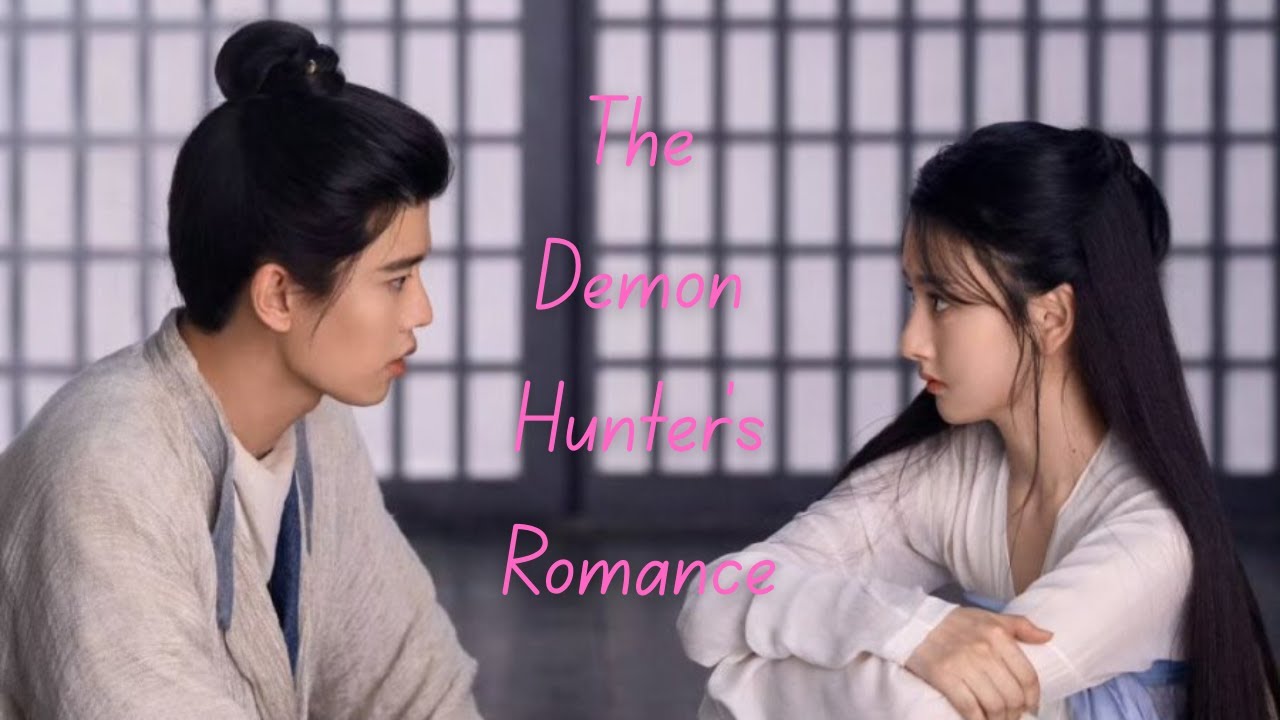 The Demon Hunter's Romance FMV 1x36 | Jiu Xuan Ye & Duan Ban Xia