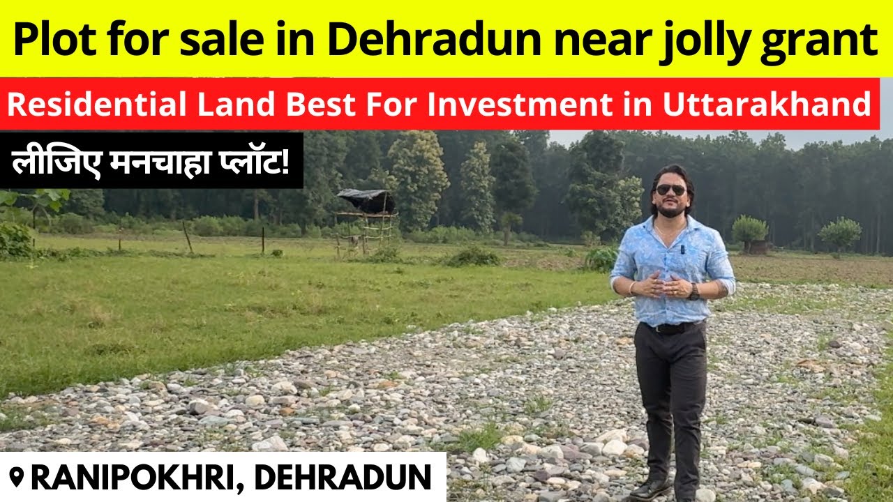 Plot for sale in Dehradun near jolly grant - Best For Investment