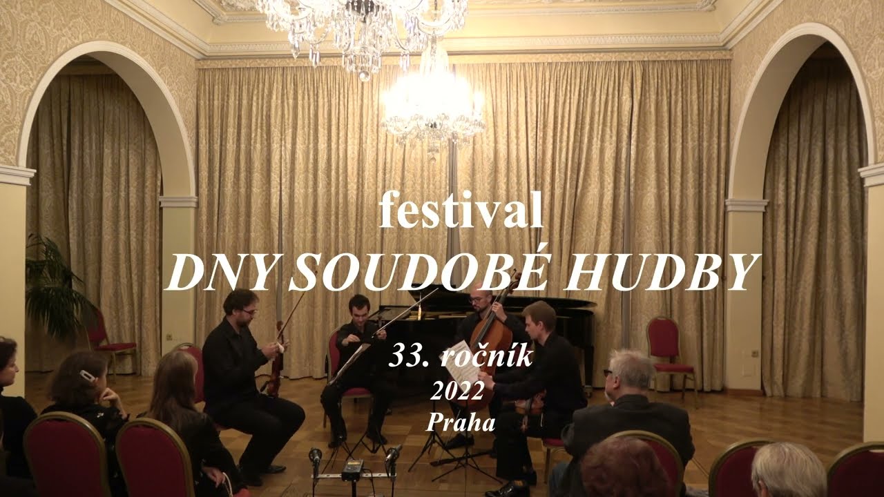 33. ročník festivalu DNY SOUDOBÉ HUDBY: 6. koncert: 24.10.2022 Praha - Společnost českých skladatelů