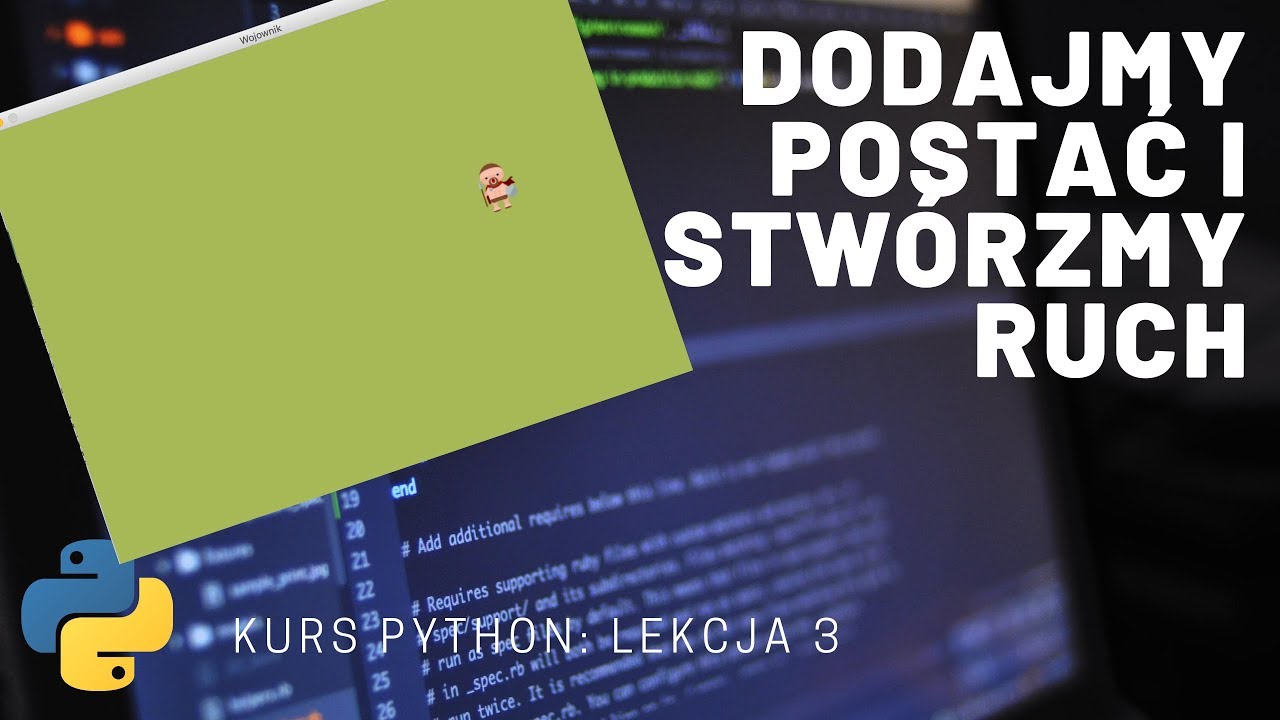 Naucz się programować w python tworząc grę. Lekcja 3: dodawanie gracza na ekran i tworzenie ruchu
