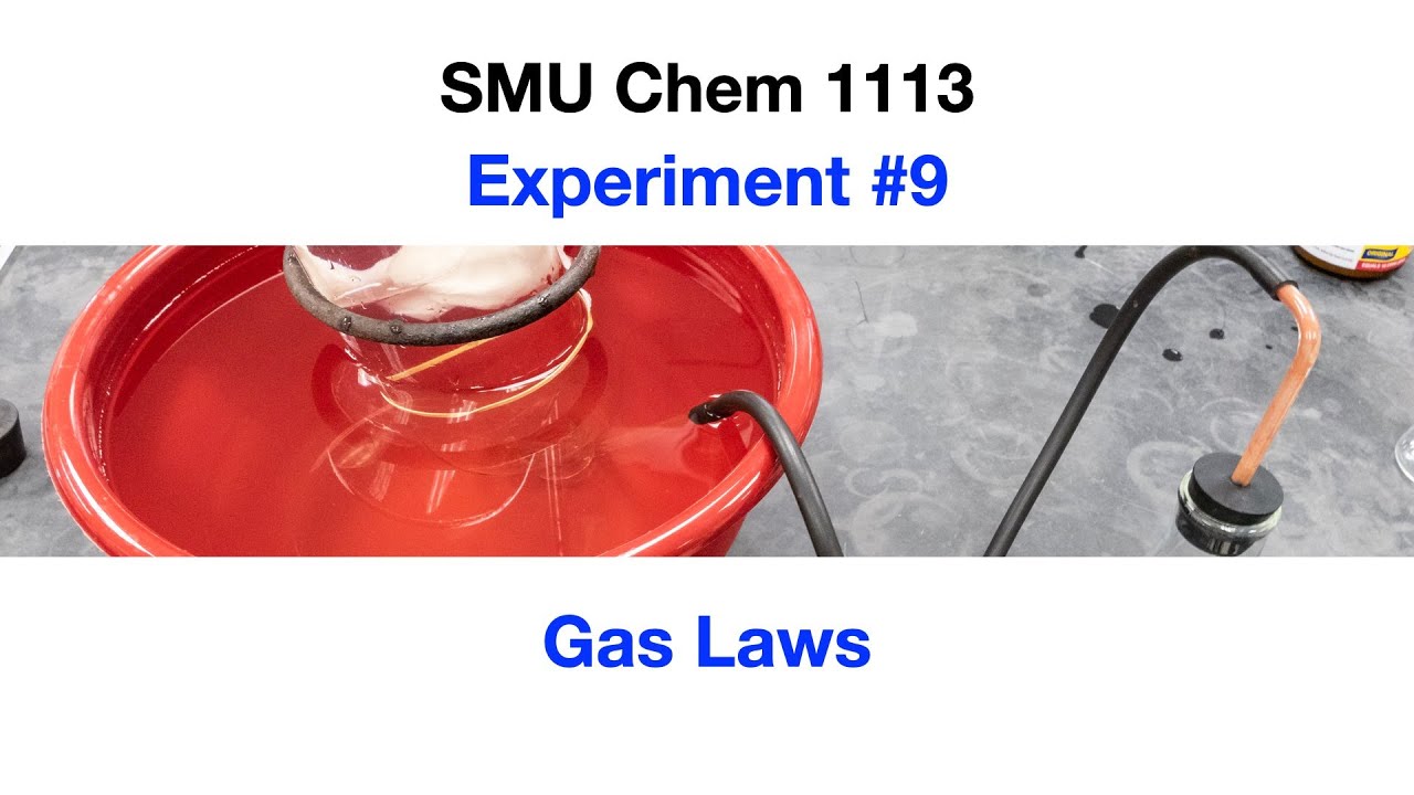 Experiment #9: Gas Laws - SMU Chemistry