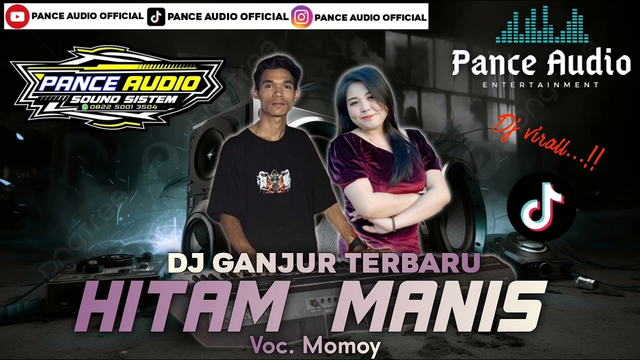 Pance Audio || Hitam Manis Kulit nya || Versi Remix Ganjur || Voc.Momoy