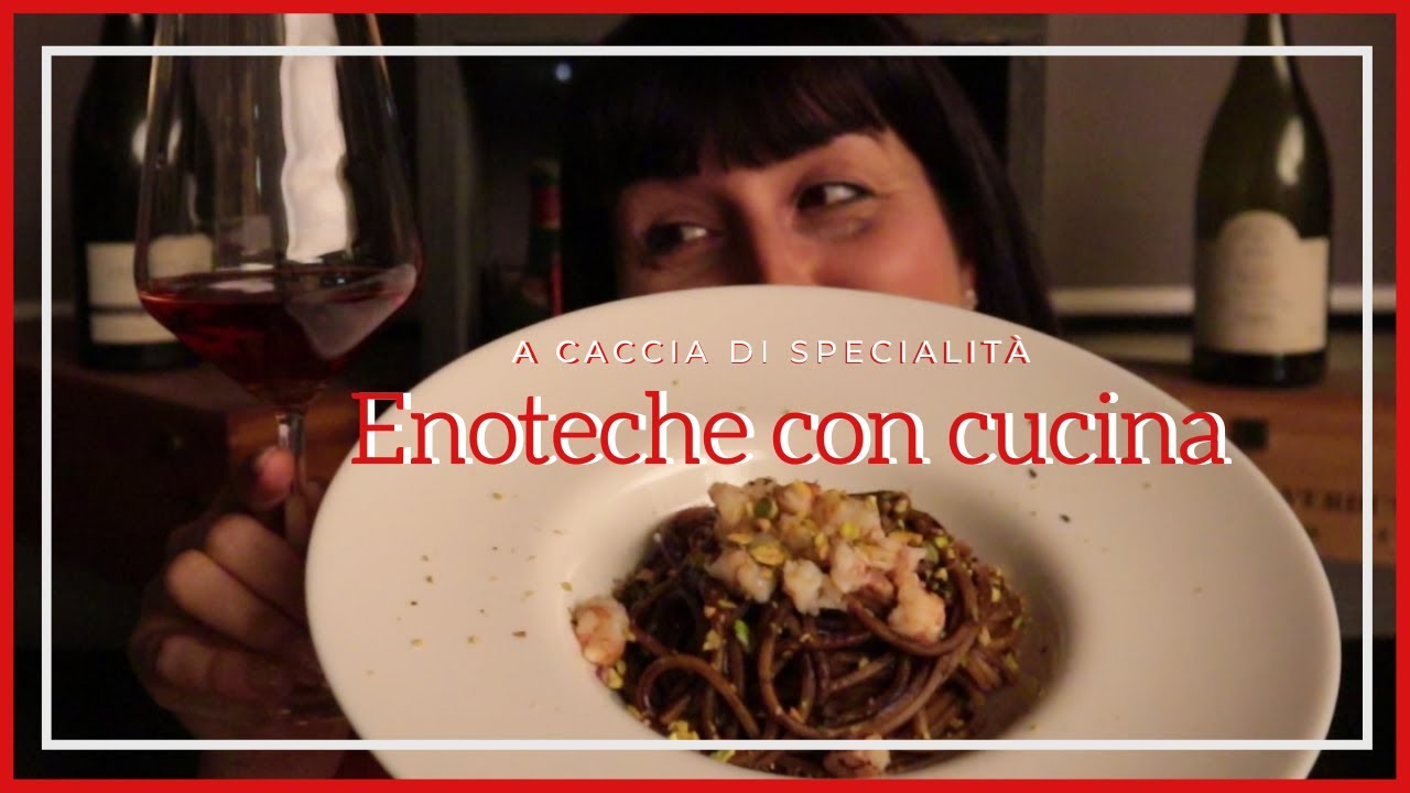 ENOTECHE con CUCINA ep 2