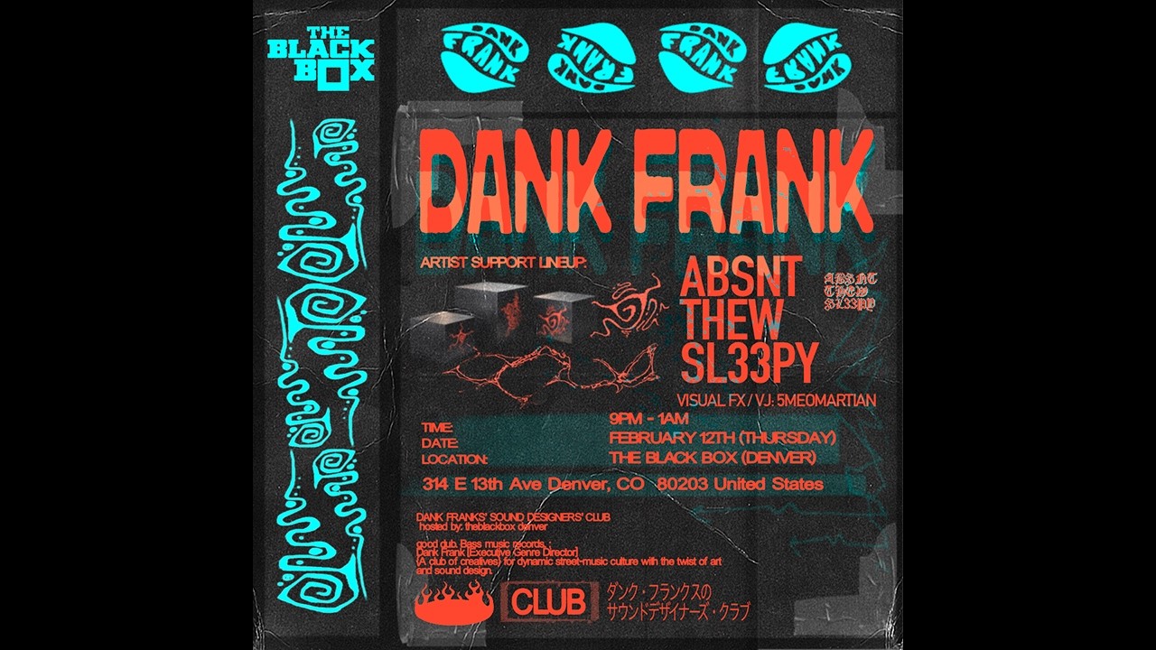 Dank Frank w/ Absnt, Thew, Sl33py + Good Dub Sound Design Club B2B (02.12.26)
