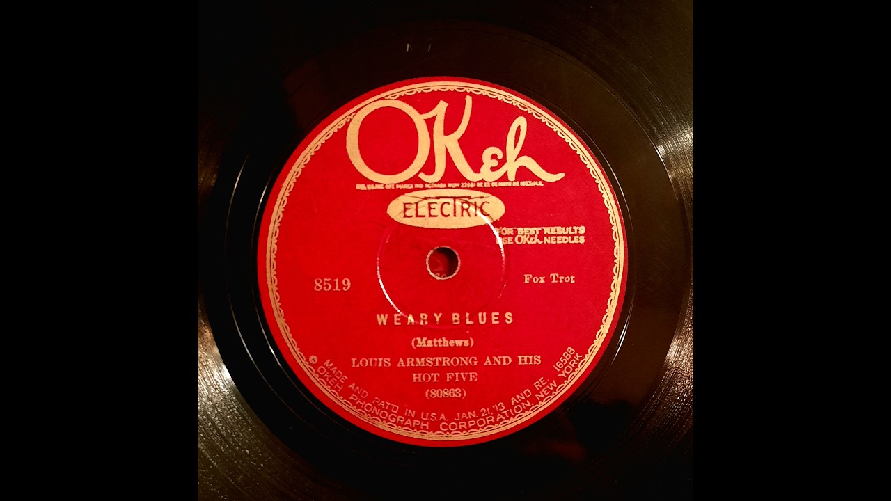LOUIS ARMSTRONG AND HIS HOT SEVEN – WEARY BLUES– Okeh 8519