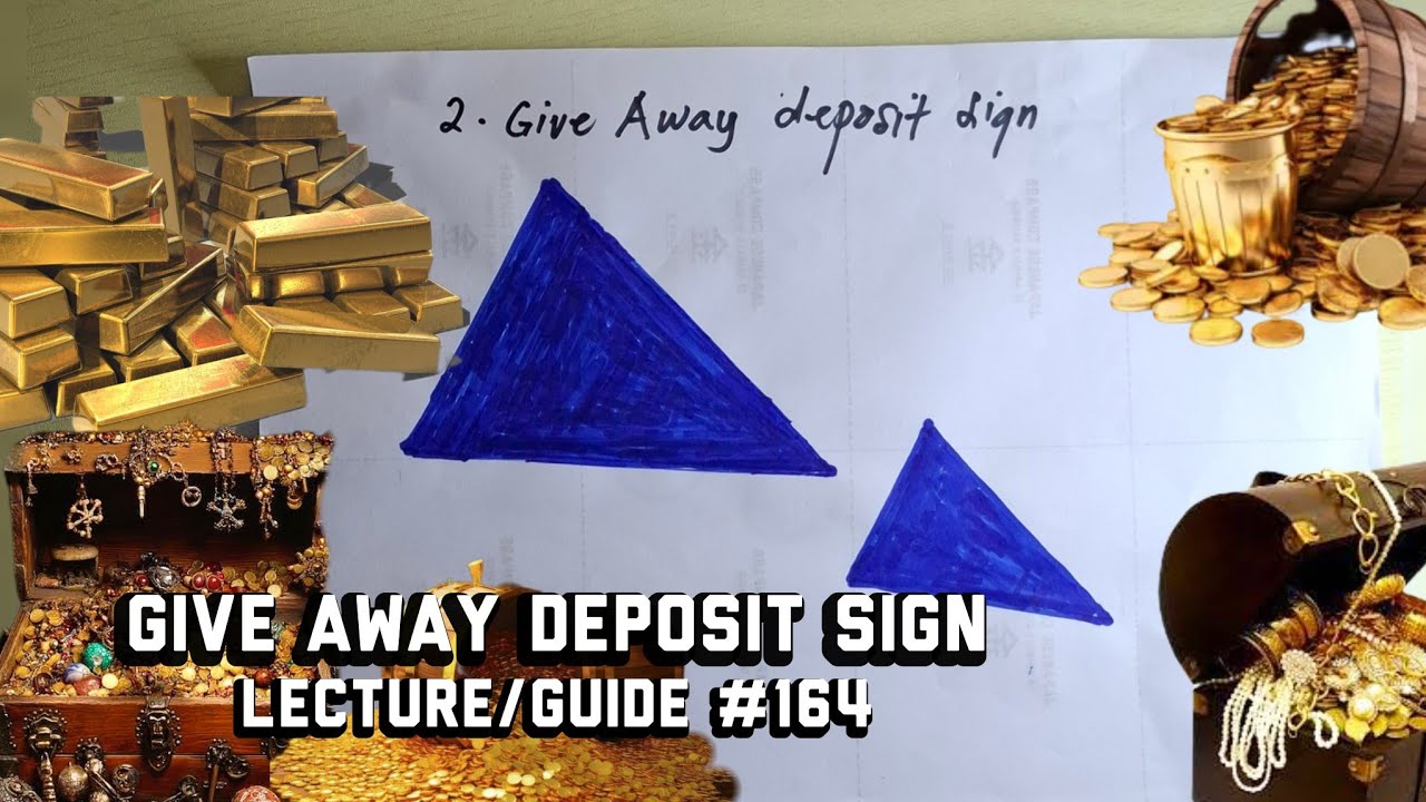 Give away deposit sign lecture & guide #164