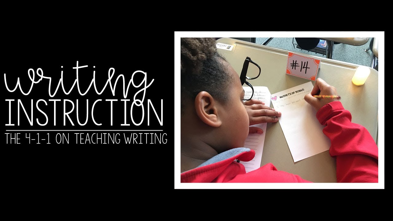 Teaching Writing in Middle School - the 4-1-1!