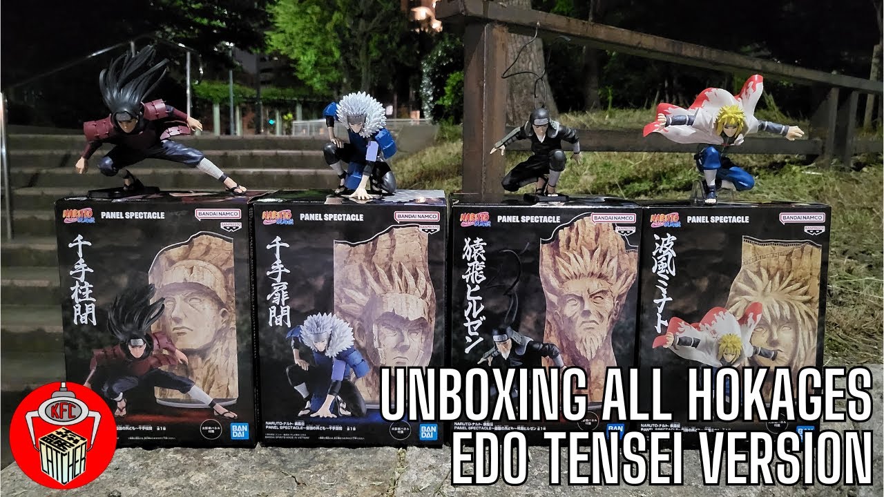 UNBOXING ACTION FIGURE ALL HOKAGES (EDO TENSEI VERSION)!! HASHIRAMA, TOBIRAMA, SARUTOBI, MINATO!!
