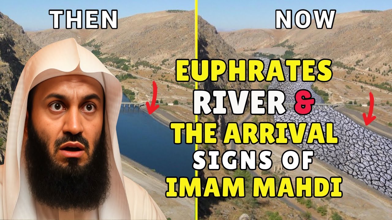 The Euphrates River and the Signs of Imam Mahdi's Arrival | IMAM MAHDI | Mufti Menk