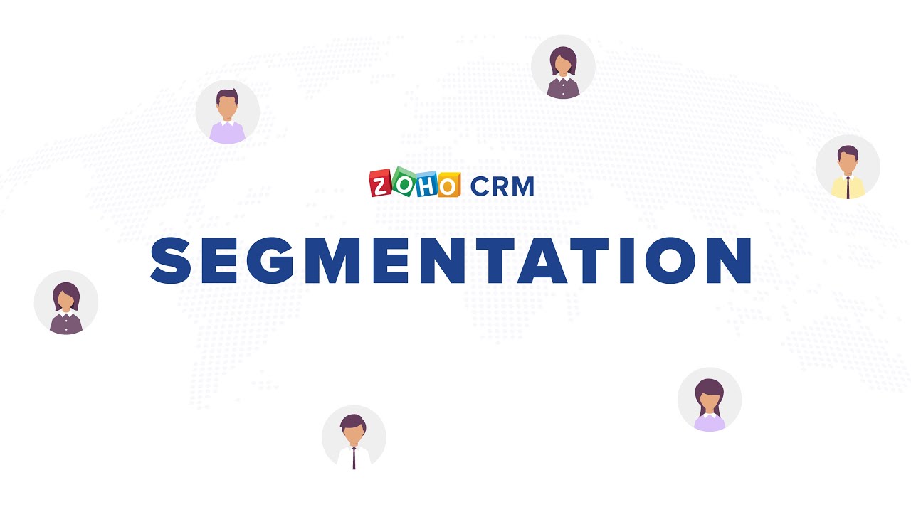 Segment your customers based on their purchasing pattern | Segmentation in Zoho CRM
