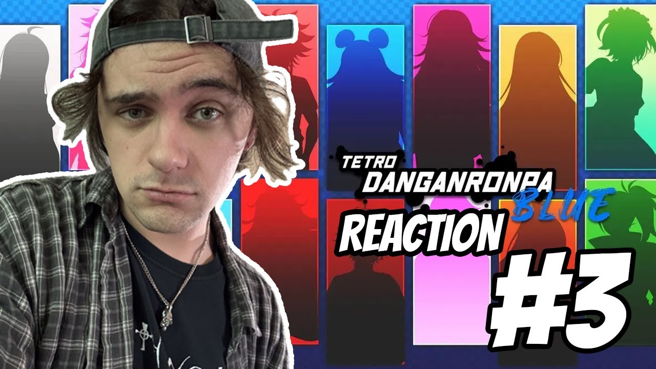 CHAPTER 1: DAYS 1 AND 2 | Reacting to Tetro Danganronpa Blue (Part 3)