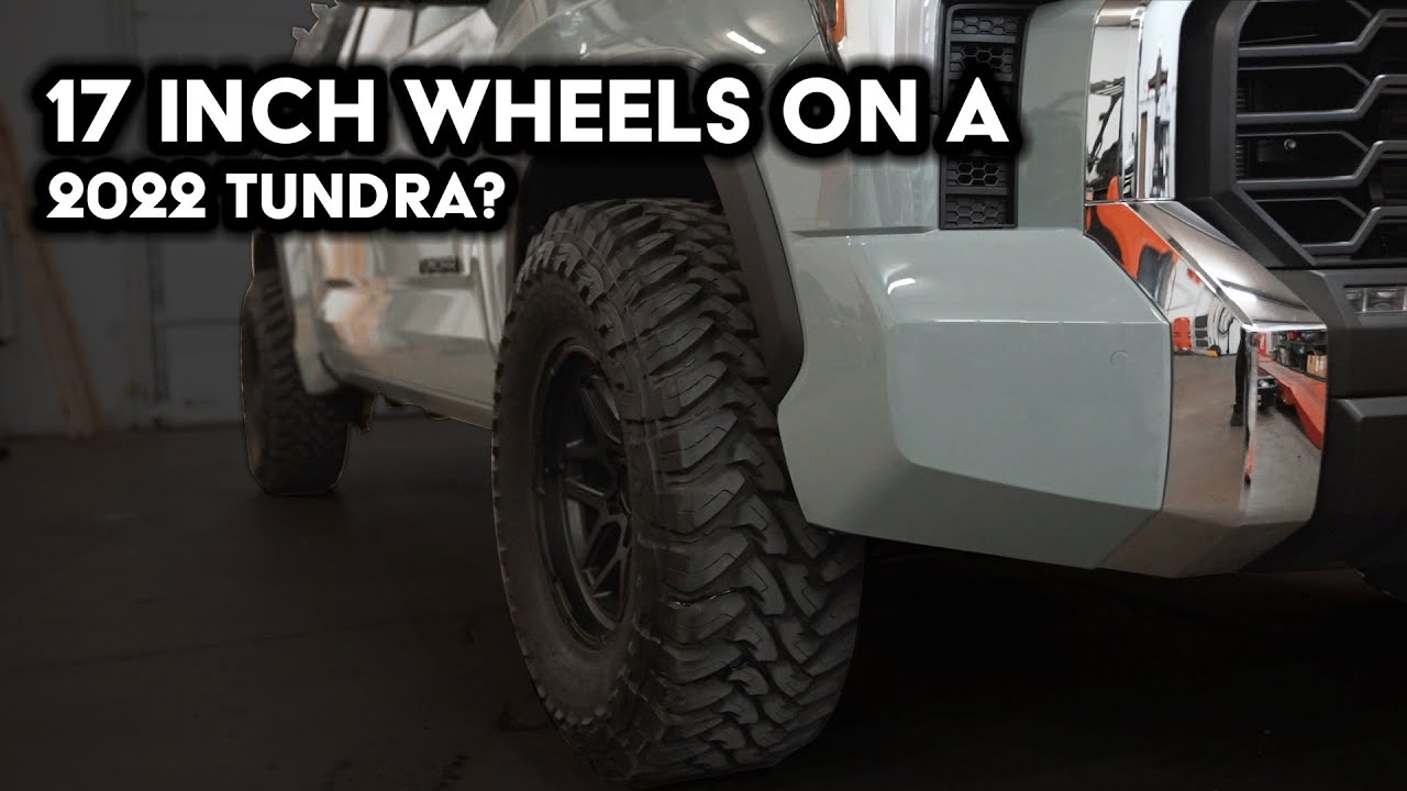 Will 17 Inch Wheels Fit on a 2022 Toyota Tundra? Let's Find Out with 35 Inch Tires