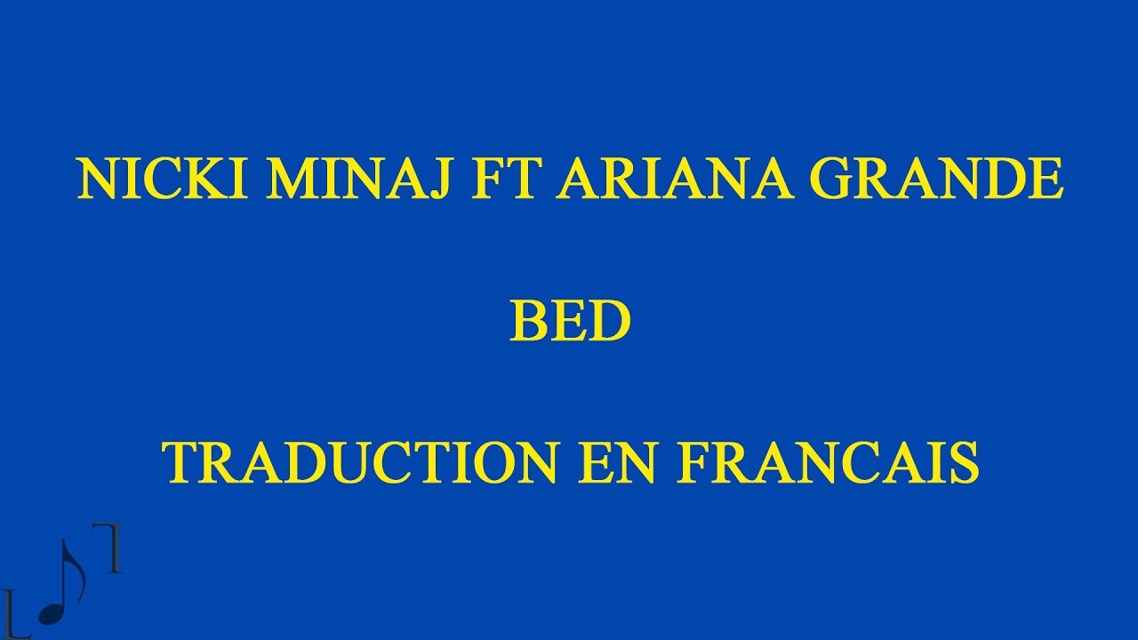 Nicki Minaj ft Ariana Grande   Bed Official Lyrics Traduction