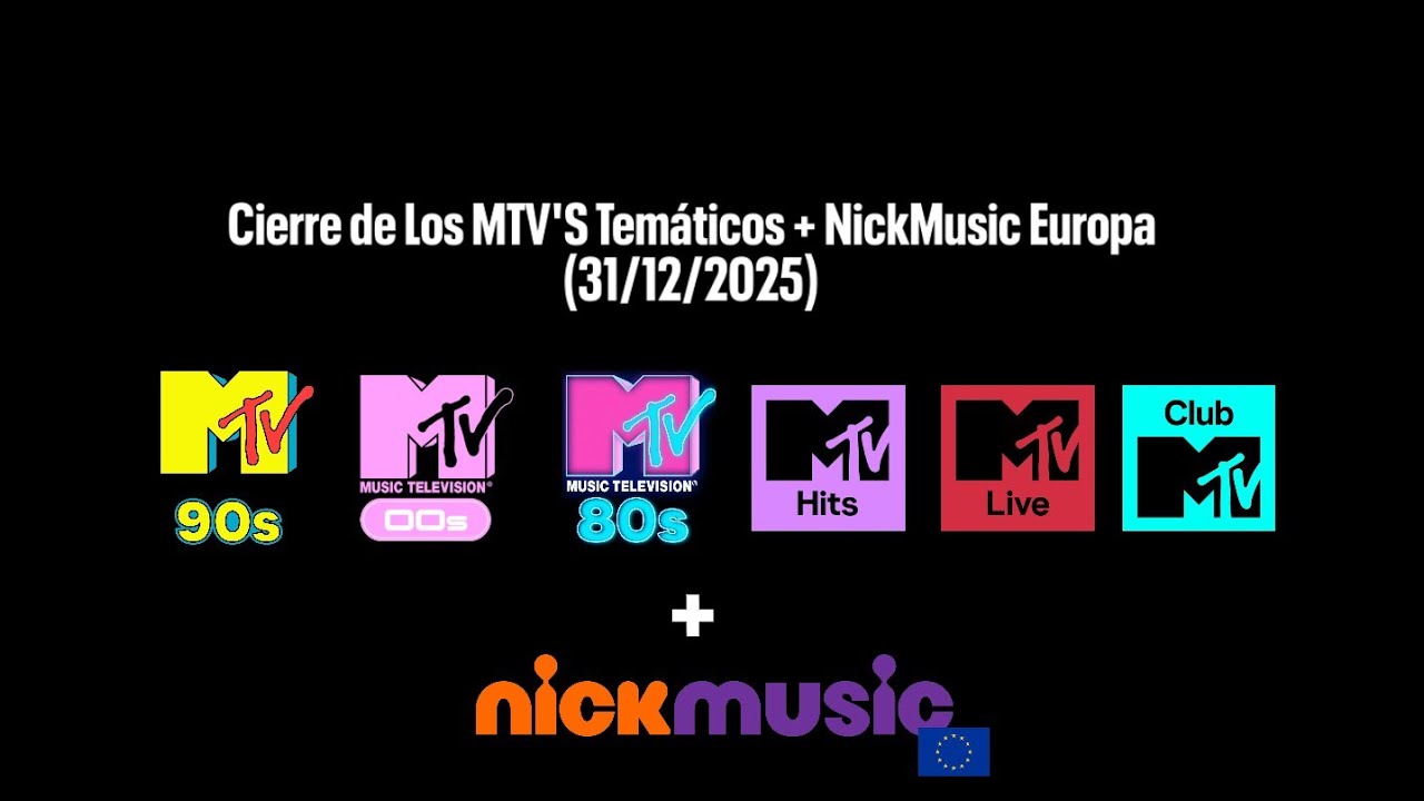 Cierre de los MTV'S Tematicos + NickMusic Europa (31/12/2025)