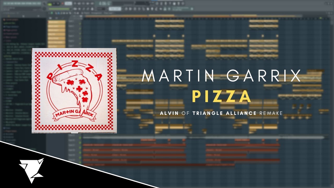 Martin Garrix - Pizza (Alvin of 'Triangle Alliance' Remake FULL FLP)