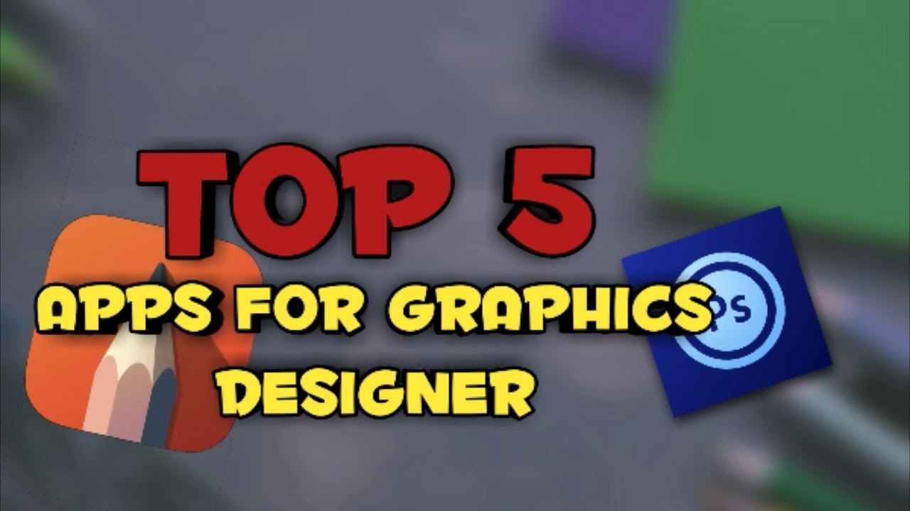 TOP 5 ANDROID APPS FOR GRAPHIC DESIGN  2019