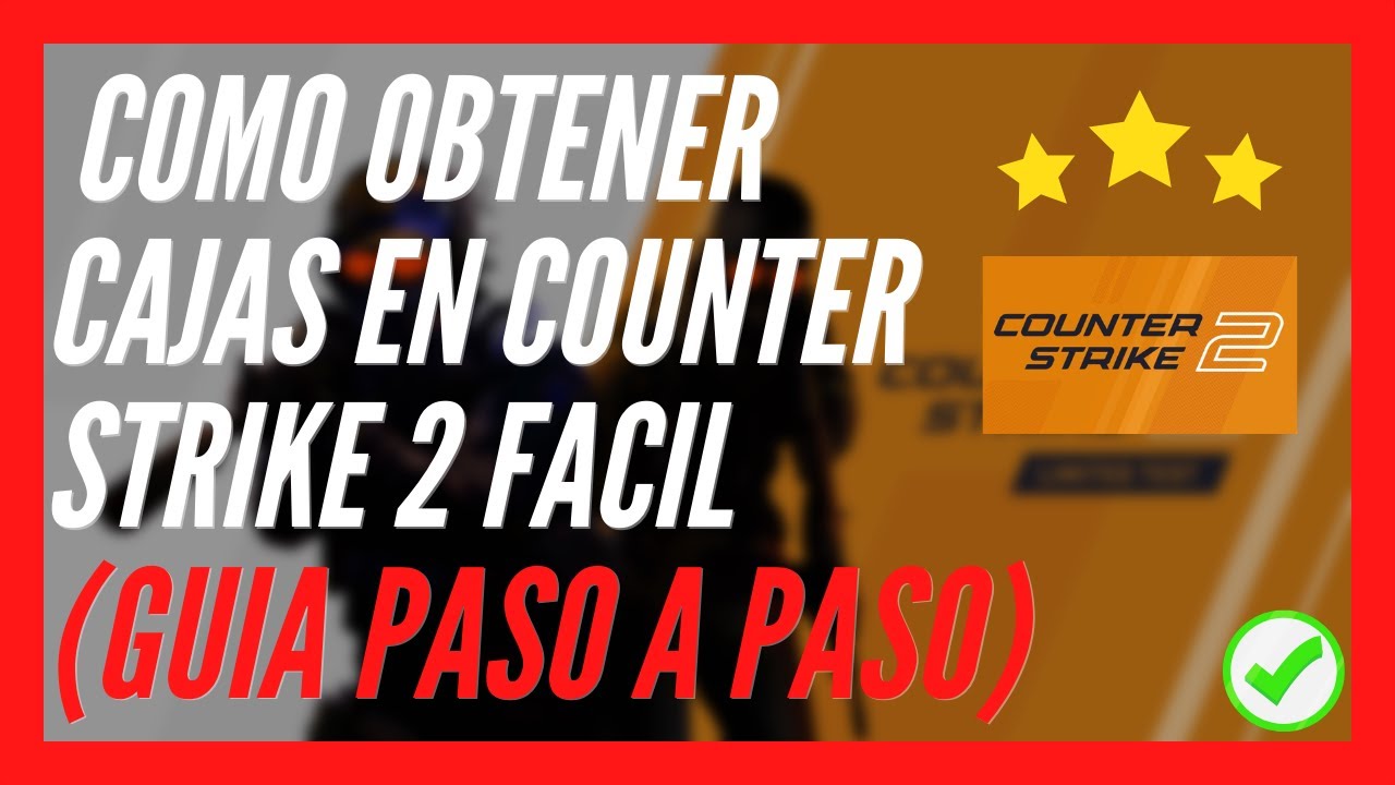 ✅ Como OBTENER Cajas En CS2 🔴 Como OBTENER Cajas En Counter Strike 2 (FACIL) 🥇