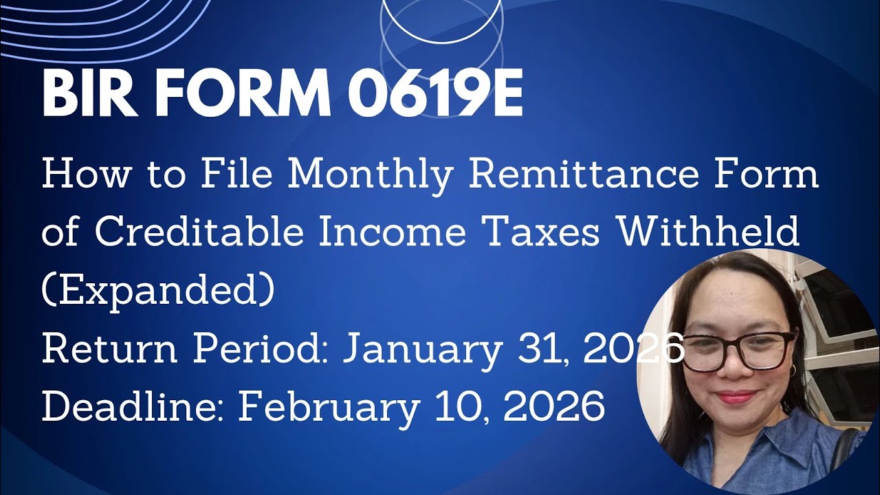 HOW TO FILE BIR FORM 0619E RETURN PERIOD JANUARY 31, 2026