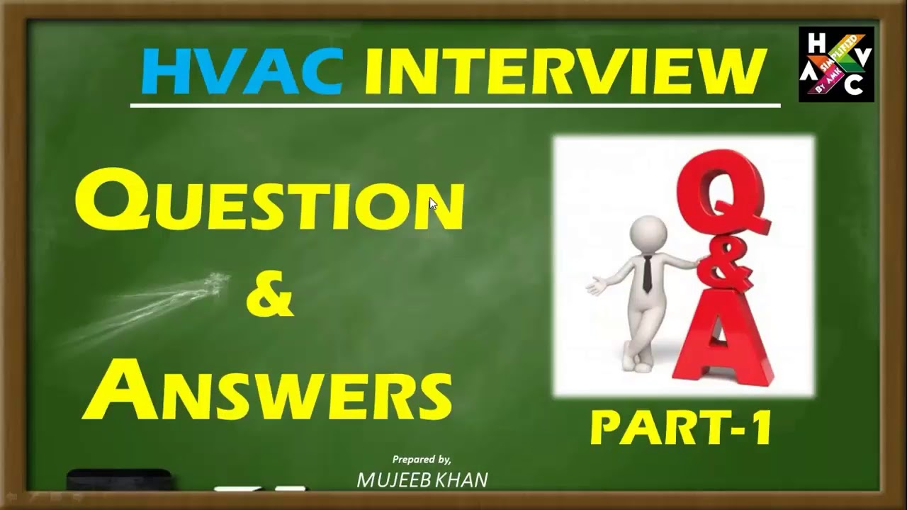 HVAC Engineers Interview Questions & Answers (Important)