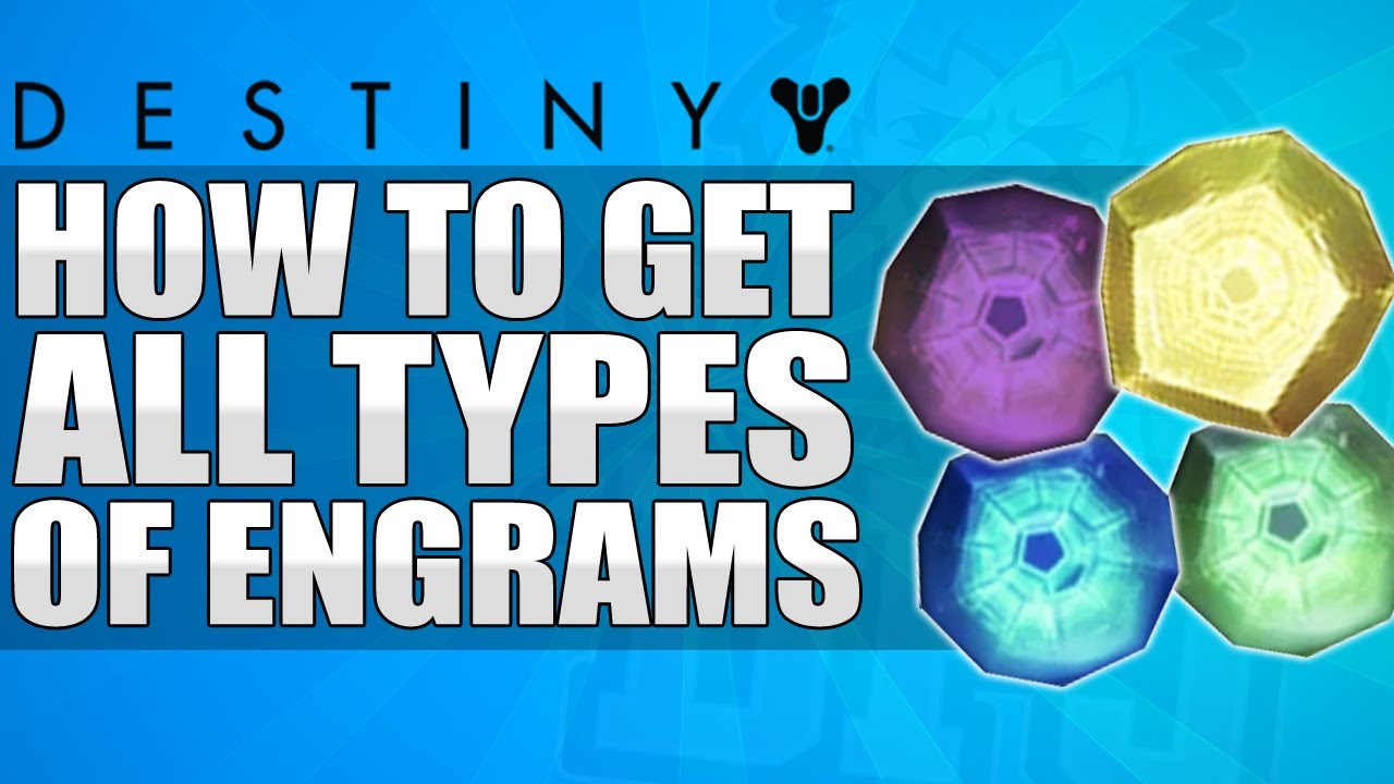 Destiny: How To Get Exotic, Legendary & Rare Engrams / Engrams Explained