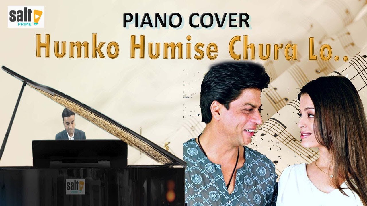A Timeless Love Song on Piano – Hum Ko Humi Se Chura Lo by Salt Prime