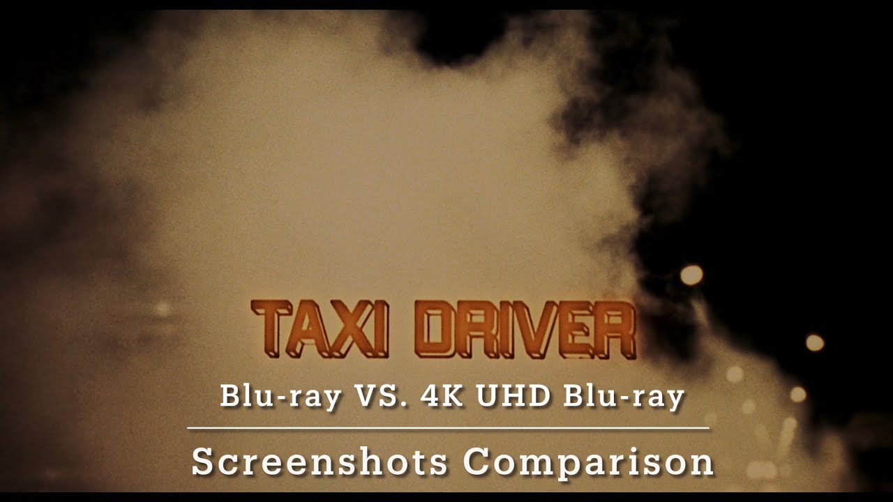 Taxi Driver - Blu-ray VS. 4K Screenshots Comparison