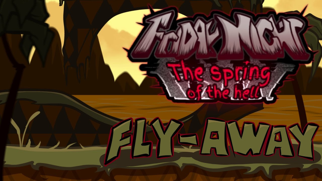 Fly-Away - FNF the spring of the hell - Jomei Kujo