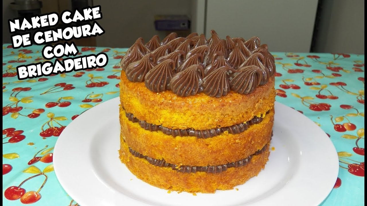 NAKED CAKE DE CENOURA COM BRIGADEIRO - Bru na Cozinha
