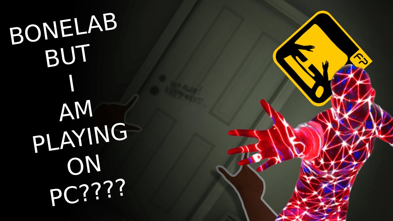 Can I Beat BONELAB on PC??