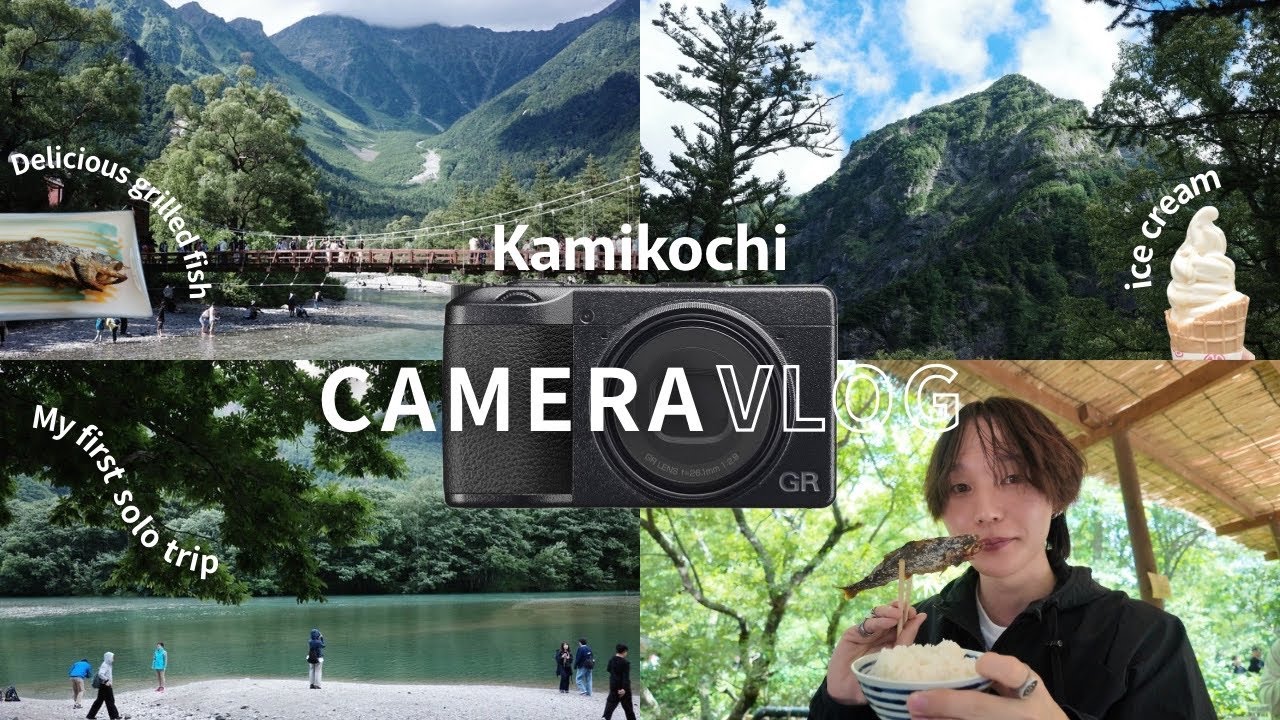 【 念願の1人上高地 】美しすぎる自然の世界をカメラで撮る📷｜RICOH GR IIIx｜カメラ｜作例たくさん｜vlog｜大自然