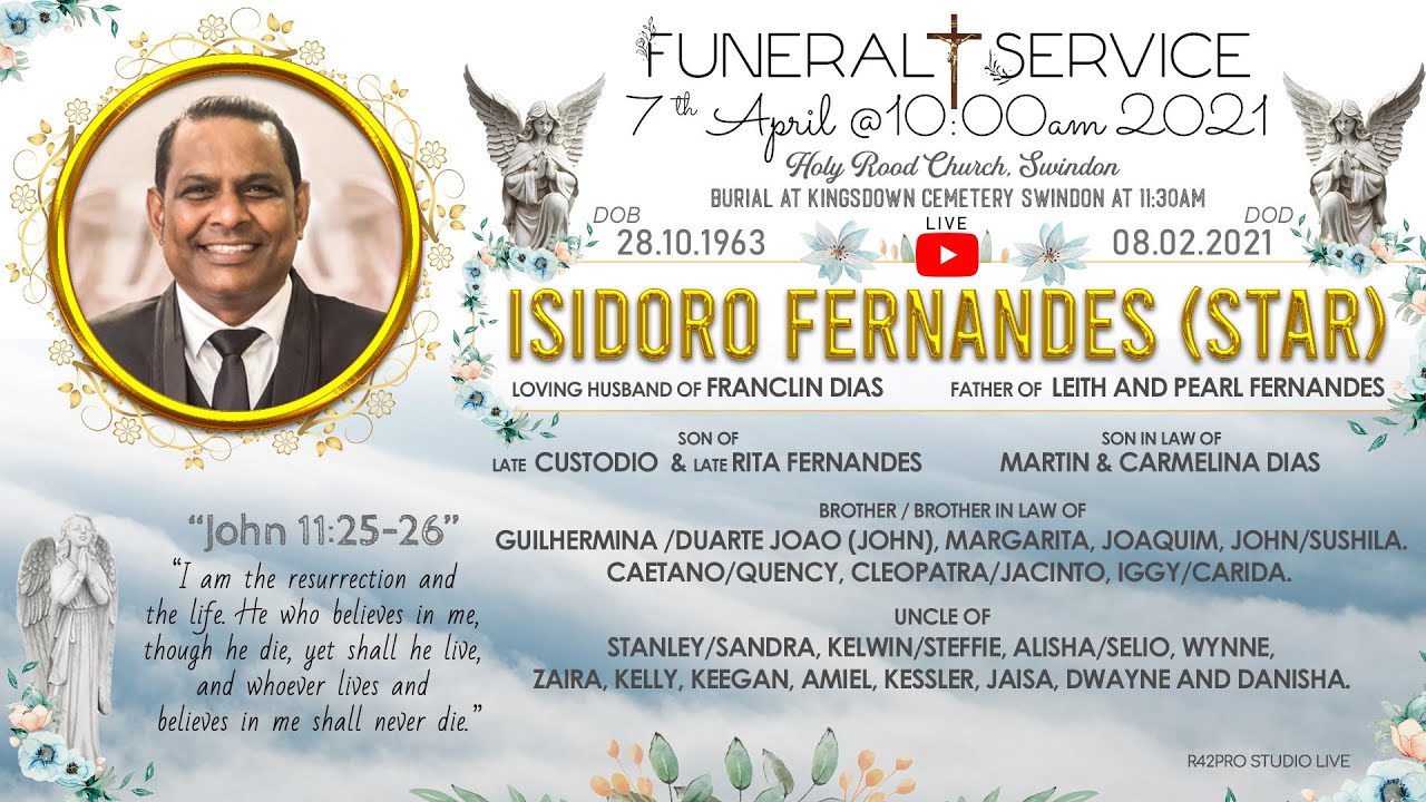 || Isidoro Fernandes - STAR || Funeral Live Stream On 7th April AT 10:00 AM UK || R42PRO STUDIO
