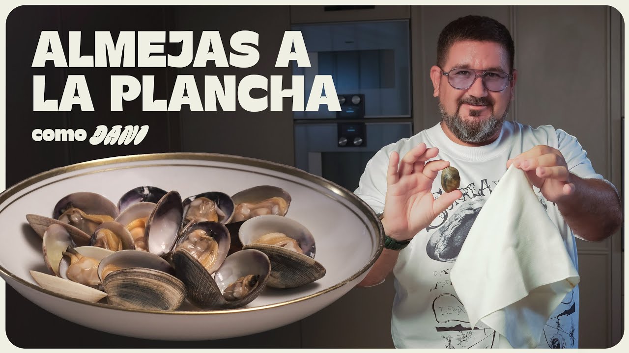 Almejas a la plancha Como Dani | El truco para hacerlas de forma MUY fácil
