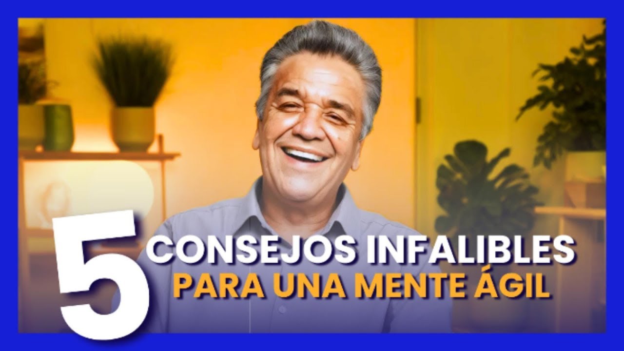 5 Consejos Infalibles para mantener la Mente Activa