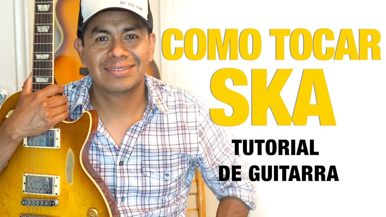 Como tocar SKA  - Tutorial de guitarra electrica #29