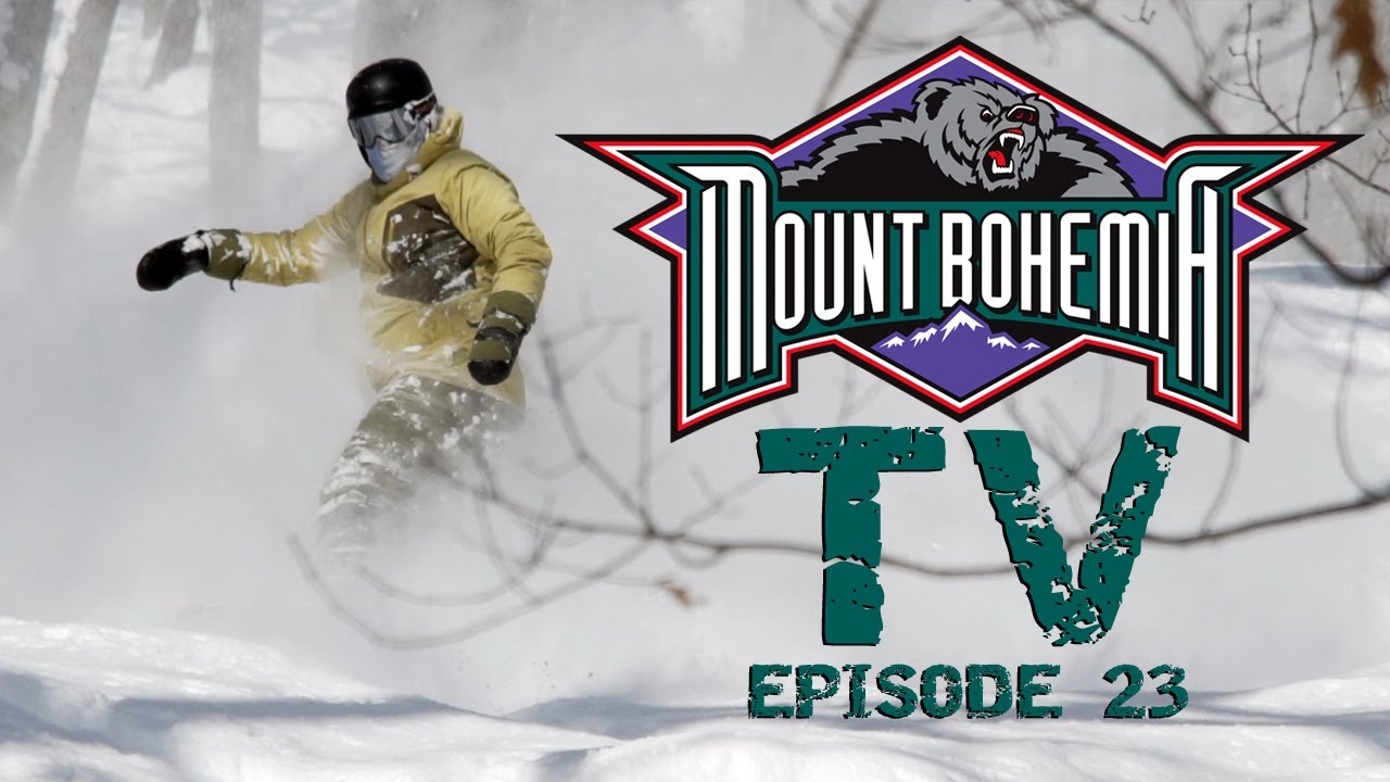 Mount Bohemia TV Episode 23