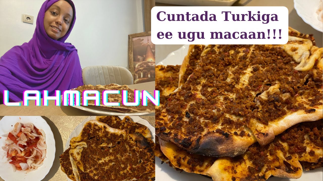 Turkish food (laxam bicajiin) -Aynu wada samayno!!